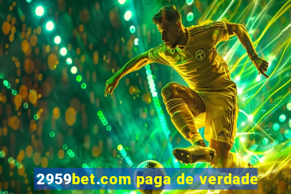 2959bet.com paga de verdade